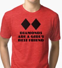 Diamonds are a Girl's Best Friend Tri-blend T-Shirt