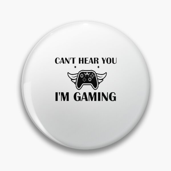 Item preview, Can't Hear You I'm Gaming designed and sold by ThebestArtshop.