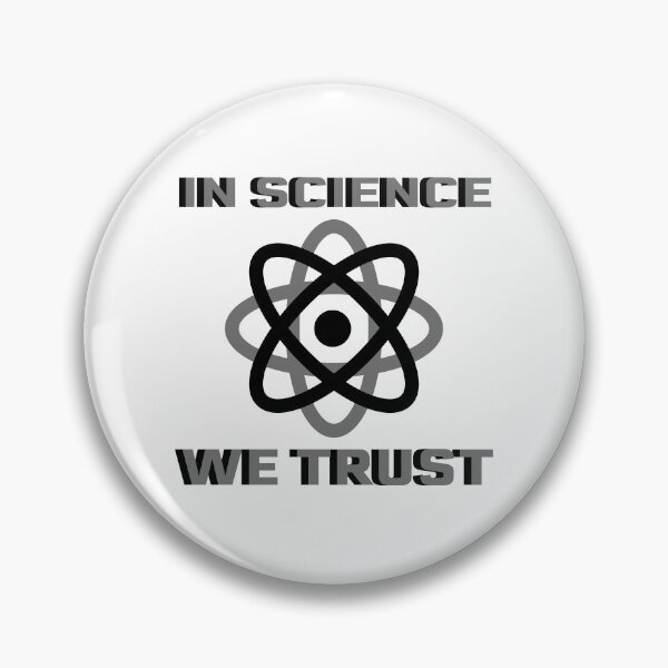 Item preview, In Science We Trust | Trust Science Not Morons  designed and sold by cattiktoks1718.