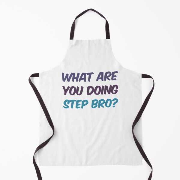 Item preview, What Are You Doing Step Bro designed and sold by Artistive.