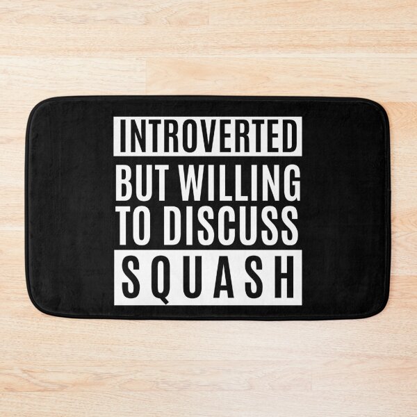 Item preview, Introverted But Willing To Discuss Squash designed and sold by m95sim.