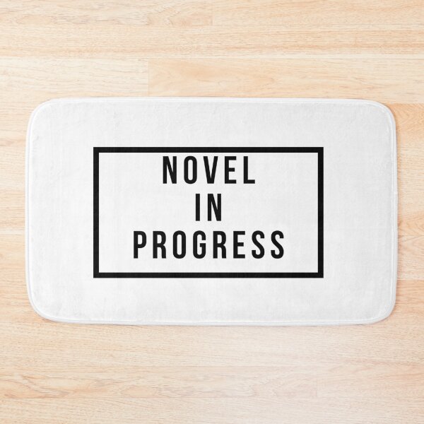 Item preview, Novel In Progress designed and sold by jpremiumdesigns.