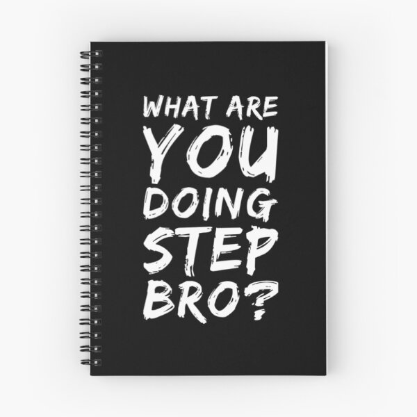 Item preview, What Are You Doing Step Bro designed and sold by Artistive.