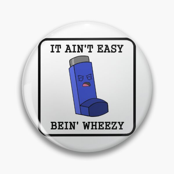 Item preview, It ain't Easy bein' Wheezy designed and sold by Black Cloud.