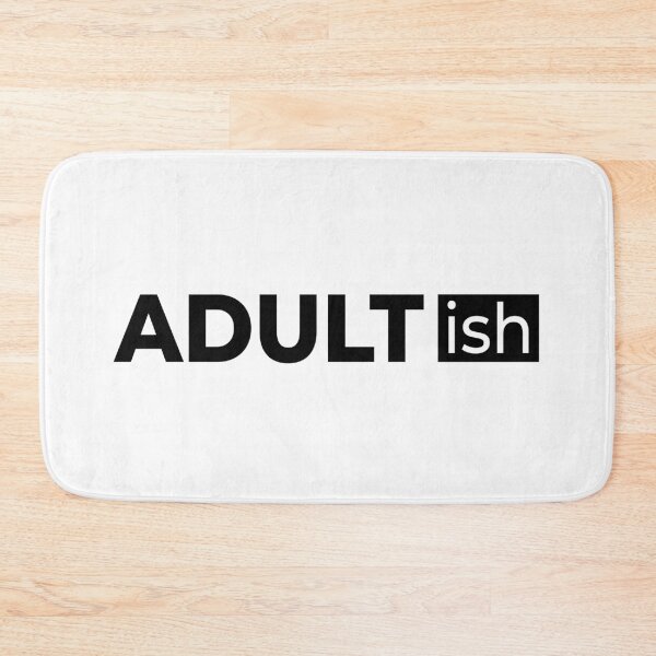 Item preview, Adult-ish is a great funny shirt - Adultish designed and sold by 397HOUSE Your happy time.
