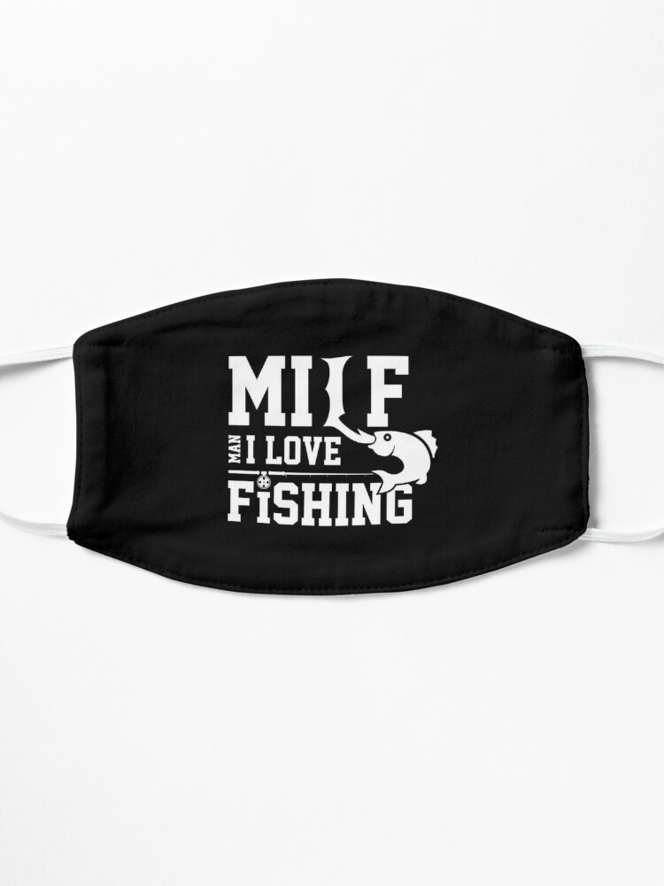 MILF Man I Love Fishing! Mask for Sale by MEMEREVIEWxxx