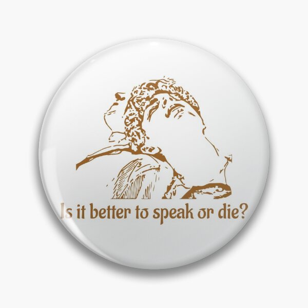 Item preview, Is it better to speak or die?  designed and sold by ade-datt.