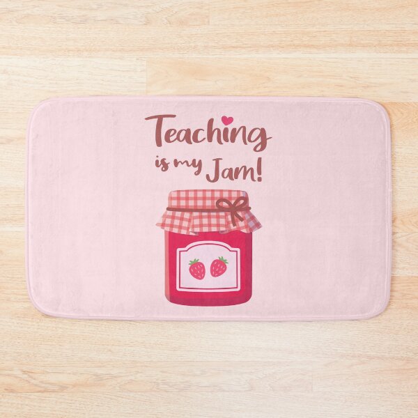 Item preview, Teaching is My Jam Strawberries Jam Pun designed and sold by rustydoodle.