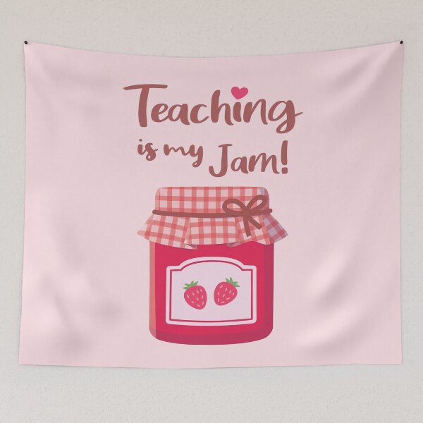 Item preview, Teaching is My Jam Strawberries Jam Pun designed and sold by rustydoodle.