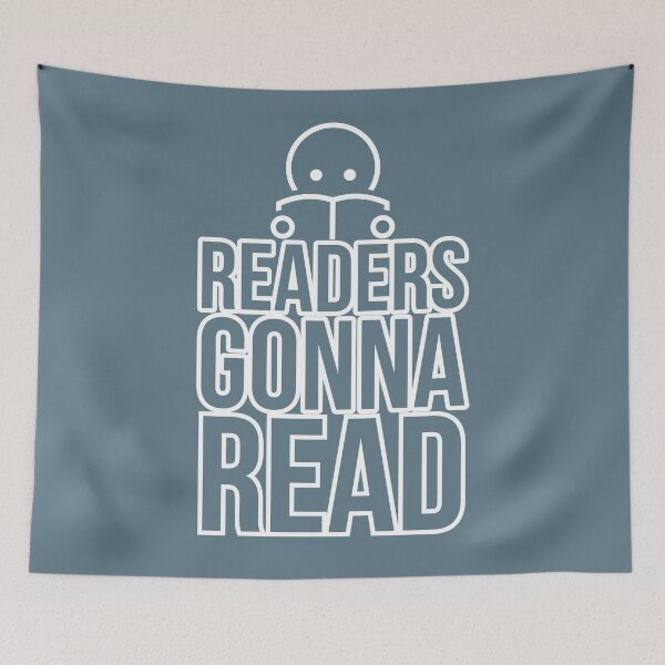 Item preview, Readers Gonna Read, Funny Readers  design. designed and sold by Theleochick.