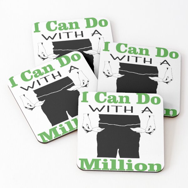 Item preview, I Can do with a Million designed and sold by Trace1234.