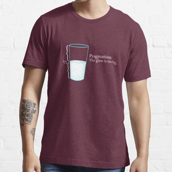 Pragmatism Essential T-Shirt