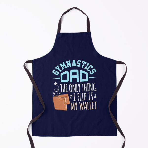 Item preview, Gymnastics Dad The Only Thing I Flip Is My Wallet designed and sold by jaygo.