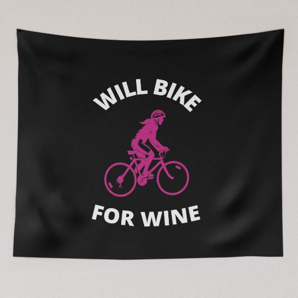 Item preview, Will Bike For Wine designed and sold by dacdibac.