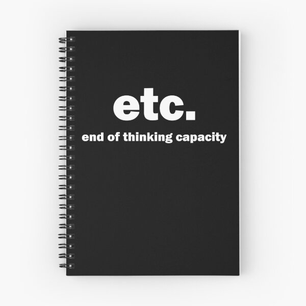 Item preview, end of thinking capacity etc. gift sayings designed and sold by Stndor.