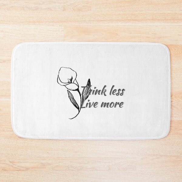 Item preview, Think less live more doodle flower quote saying 2 designed and sold by DoodlesFlowers.