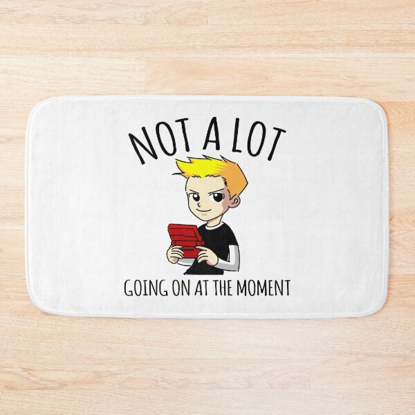 Item preview, Not A Lot Going On At The Moment designed and sold by AmberSiraj.