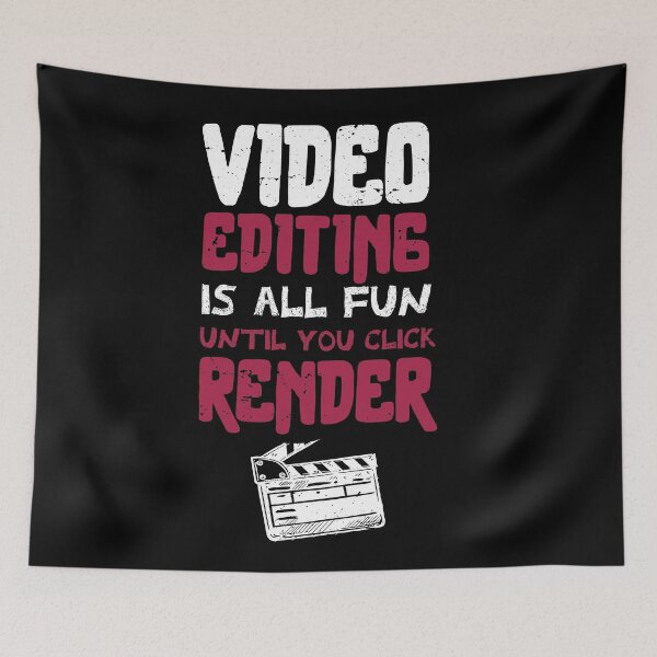 Item preview, Video editing is all fun, until you click RENDER /video editor gift idea / video editing present / animation lover designed and sold by anodyle.