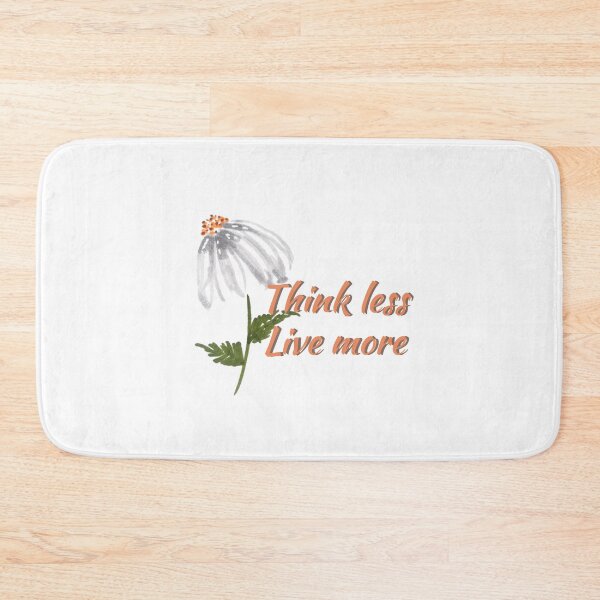 Item preview, Think less live more doodle flower quote saying 3 designed and sold by DoodlesFlowers.
