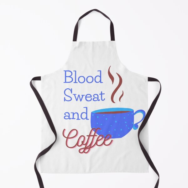 Item preview, Blood, Sweat and Coffee designed and sold by designlee.