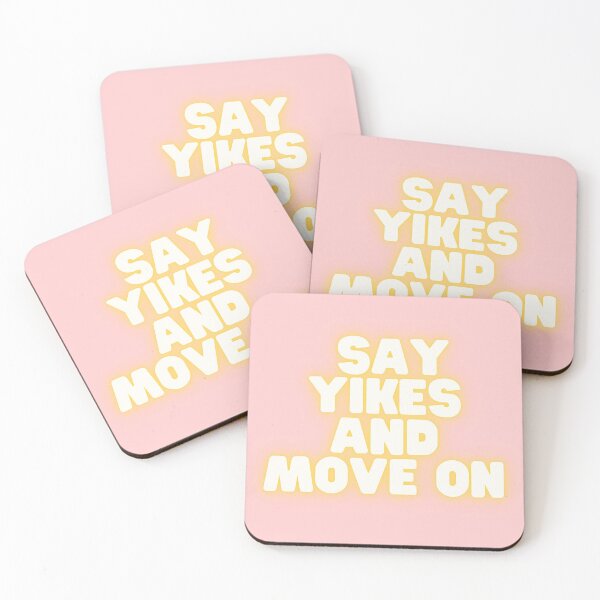 Item preview, SAY YIKES AND MOVE ON designed and sold by wilder-mind.