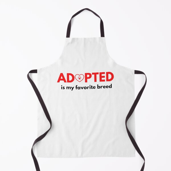 Item preview, Adopted Is My Favorite Breed Gift designed and sold by Emerg-Apparel.