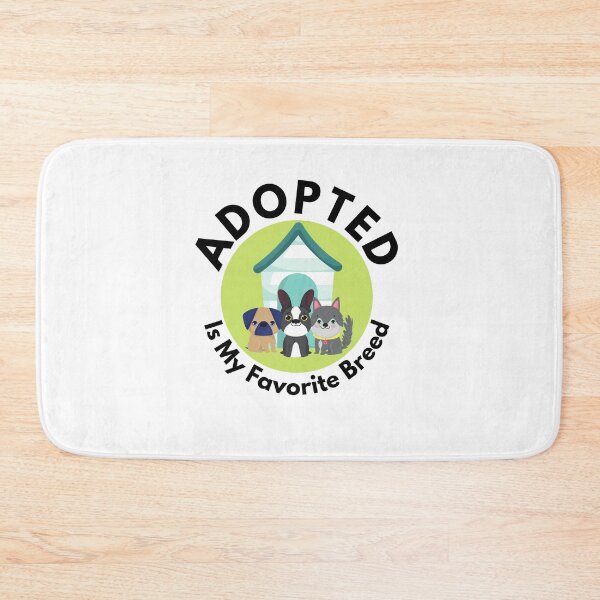 Item preview, Adopted Is My Favorite Breed Gift designed and sold by Emerg-Apparel.