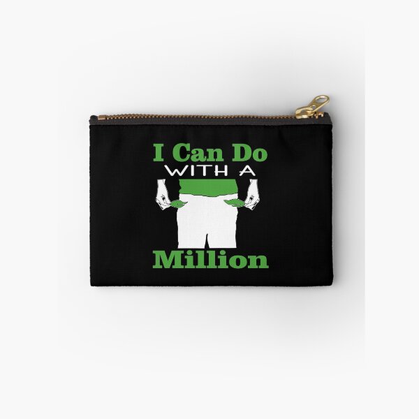 Item preview, I Can do with a Million designed and sold by Trace1234.