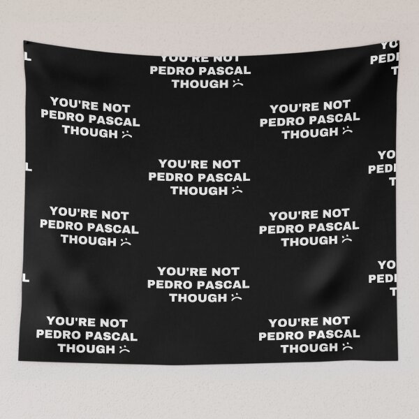 Item preview, Aunque no Pedro Pascal designed and sold by NabooSunset.