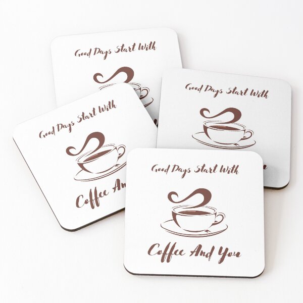 Item preview, GOOD DAYS START WITH COFFEE AND YOU designed and sold by Ashalcheema.
