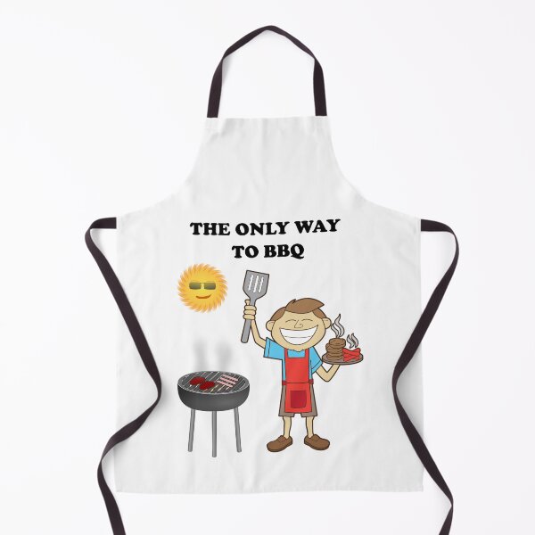 Item preview, The only way to BBQ designed and sold by Skipperatthebay.