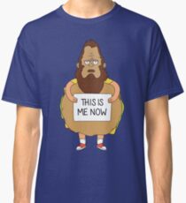 This Is Me Now Classic T-Shirt