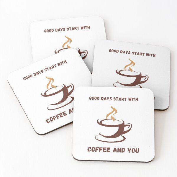 Item preview, GOOD DAYS START WITH COFFEE AND YOU designed and sold by Ashalcheema.