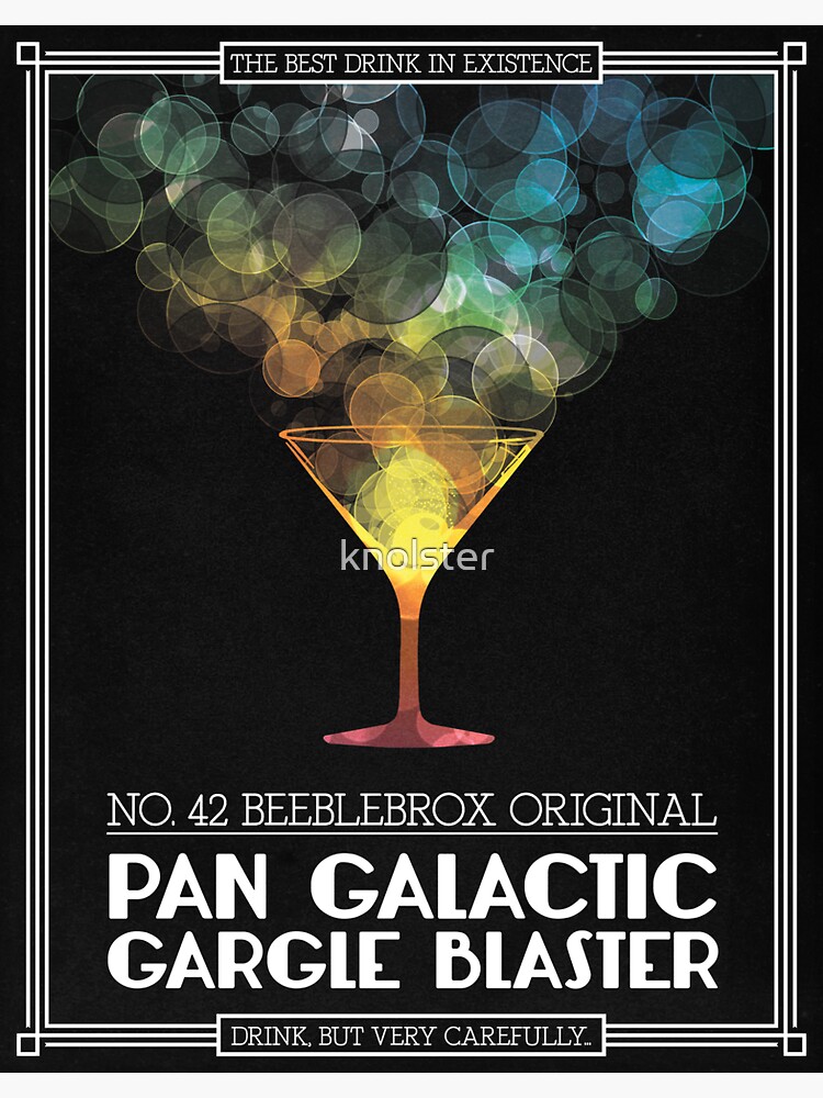 "PanGalactic Gargle Blaster Poster" Sticker for Sale by knolster