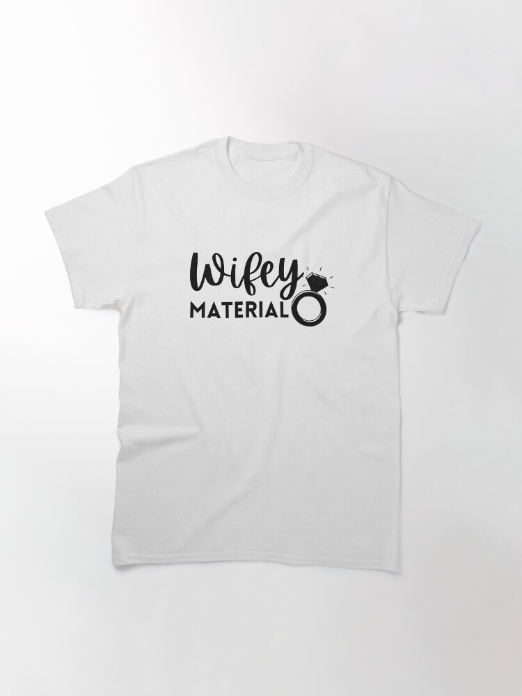 Wifey material shirt Clearance