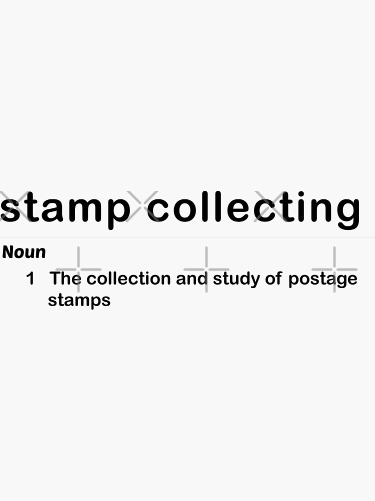 "Funny Stamp Collecting Definition" Sticker for Sale by ETLuxury