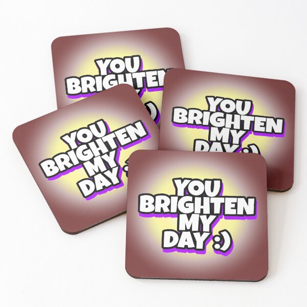 Item preview, You BRIGHTENS my day designed and sold by Drawourdestiny ..