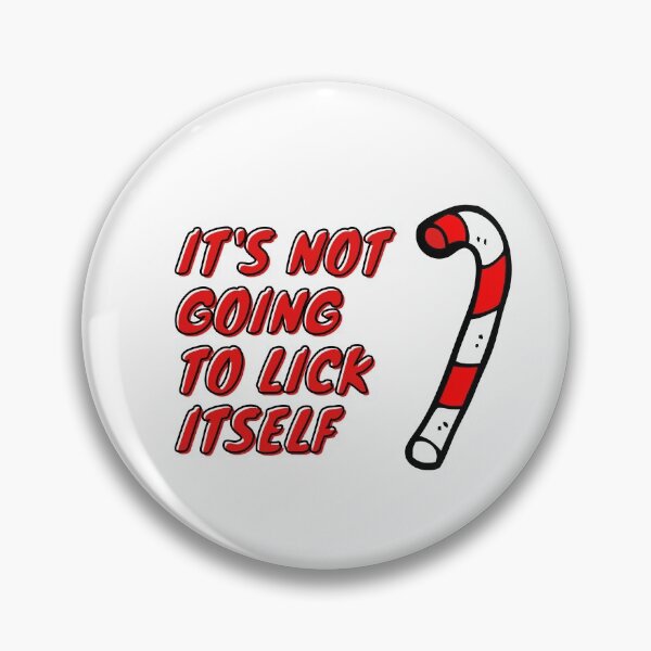 Item preview, It's Not Going To Lick Itself designed and sold by Levet.