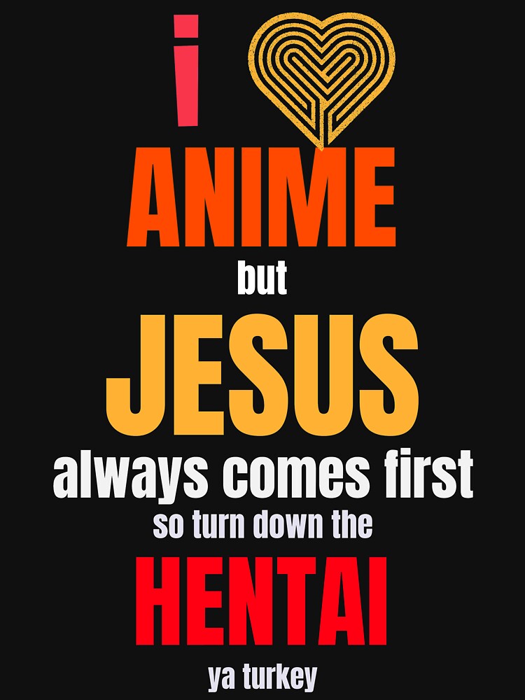 I love anime but outlet jesus comes first hoodie