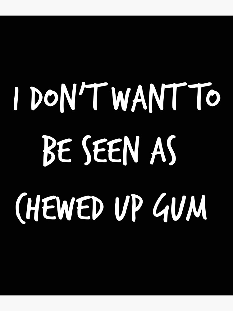 "I don't want to be seen as chewed up gum,Start Up Kdrama quote,Kdrama