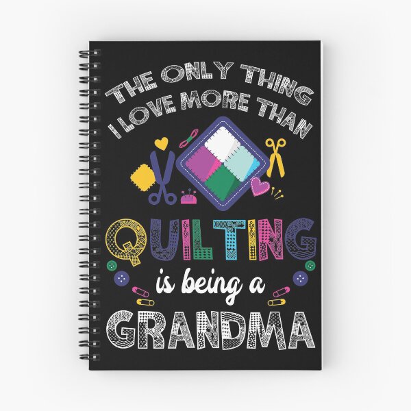 Item preview, The Only Thing I Love More than Quilting Is Being A Grandma For Sewing Lover designed and sold by Charles Brian.