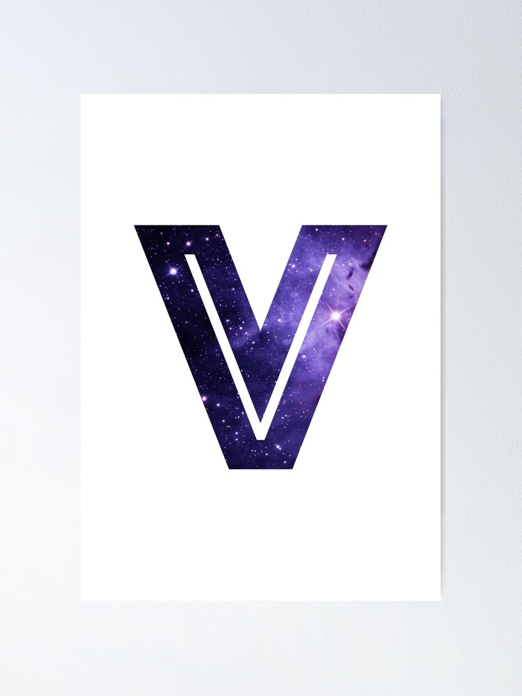 The Letter V Space Poster By Alphamike Redbubble