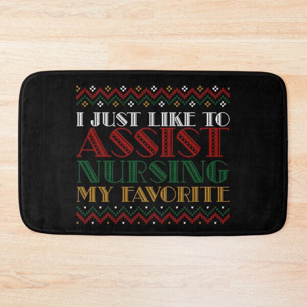 Item preview, I Just Like To Assist NURSING My Favorite - Christmas designed and sold by yeknow.