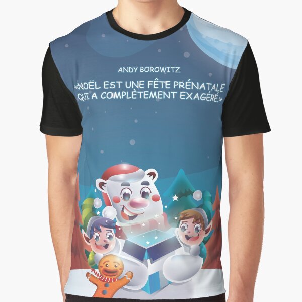 Christmas is a baby shower that has gone completely over the top. | ANDY BOROWITZ Graphic T-Shirt