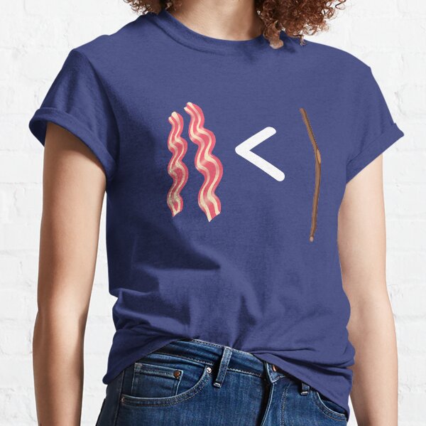 My Stick is Better than Bacon | Seagulls Stop it Now | Seagulls are the worst - Funny Gift Idea Classic T-Shirt