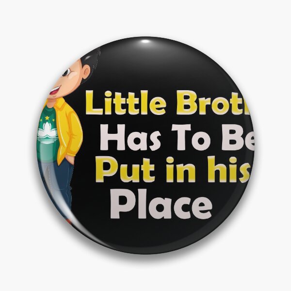 Item preview, hay que poner al hermanito en su sitio designed and sold by Yaa2.