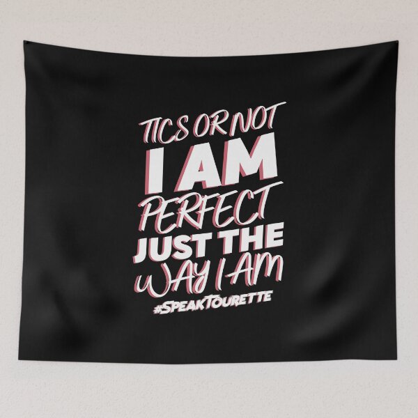 Item preview, Tics Or Not I Am Perfect The Way I Am - Tourette Syndrome Awareness  designed and sold by MJDezigns.