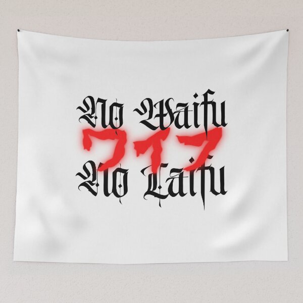 Item preview, No Waifu No Laifu I Anime designed and sold by Sutra-Lotus-Co.