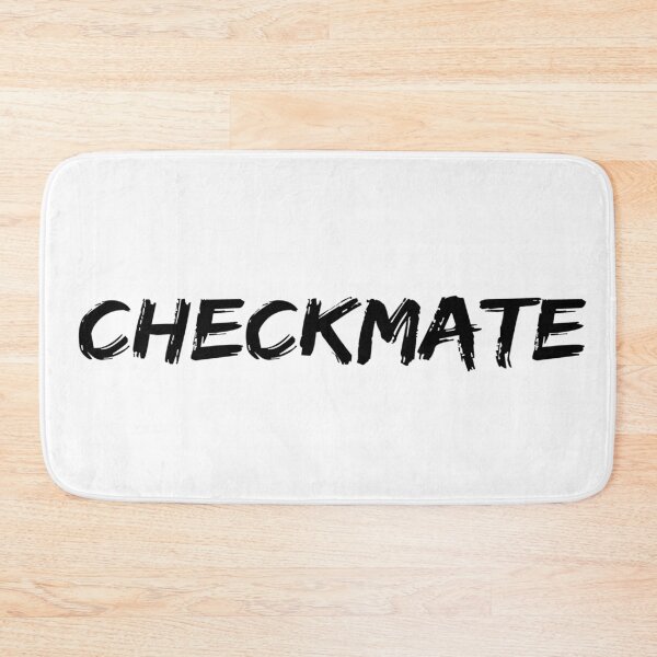 Item preview, Checkmate designed and sold by ExploreStore.
