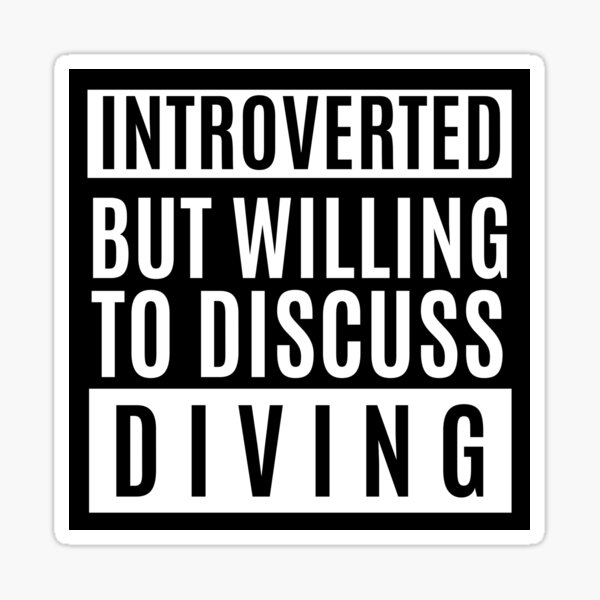 Item preview, Introverted But Willing To Discuss Diving designed and sold by m95sim.
